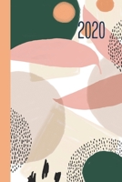 2020: Simple On-The-Go Yearly, Monthly, and Weekly Planner, Organizer, Appointment Calendar, and Lined Journal Modern Abstract Art Cover Design in Blush, Green, and Coral 1673254942 Book Cover