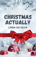 Christmas actually 2322457698 Book Cover