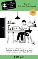 Pint Sized Entertainment (The Founder's Club: Successful Kid Entrepreneurs) B0H383KV29 Book Cover
