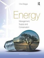 Energy: Management, Supply and Conservation 0750686707 Book Cover