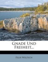 Gnade und Freiheit. 1018819134 Book Cover