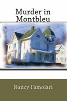 Murder in Montbleu 1453764240 Book Cover