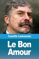 Le Bon Amour 2930718684 Book Cover
