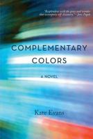 Complementary Colors 1946647144 Book Cover