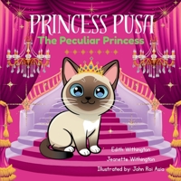 Princess Pusa: The Peculiar Princess B0GVZHPBWJ Book Cover