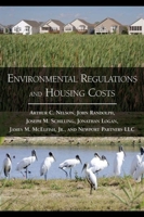Environmental Regulations and Housing Costs 1597265608 Book Cover