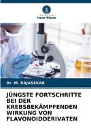 Jüngste Fortschritte Bei Der Krebsbekämpfenden Wirkung Von Flavonoidderivaten (German Edition) 6206926680 Book Cover