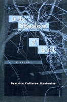 In the Shadow of Evil (Gatherings) 091944198X Book Cover