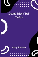 Dead men tell tales 1023477491 Book Cover