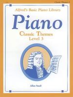 Alfred's Basic Piano Library Classic Themes, Bk 3 0739016490 Book Cover
