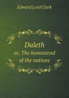 Daleth Or, the Homestead of the Nations 5518794835 Book Cover