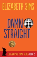Damn Straight 1555837867 Book Cover