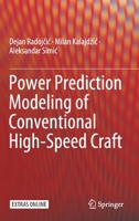 Power Prediction Modeling of Conventional High-Speed Craft 3030306097 Book Cover