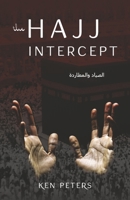 The Hajj Intercept 1667868667 Book Cover