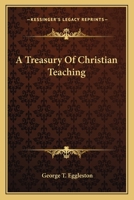 A Treasury Of Christian Teaching B0007DXCUA Book Cover