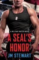 A SEAL's Honor 1538728869 Book Cover