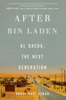 After Bin Laden: Al Qaeda, the Next Generation 159558899X Book Cover