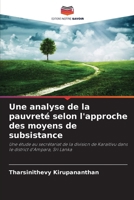 Une analyse de la pauvreté selon l'approche des moyens de subsistance: Une étude au secrétariat de la division de Karaitivu dans le district d'Ampara, Sri Lanka (French Edition) 6207605411 Book Cover