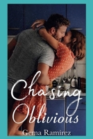 Chasing Oblivious 1711383899 Book Cover