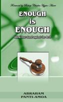 Enough Is Enough!: Taking Your Stand Against The Devil 1500837911 Book Cover
