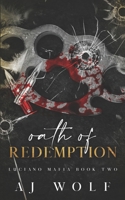 Oath of Redemption: Revenge Mafia Romance B0C2RPGVMS Book Cover