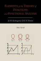 Elements of the Theory of Functions and Functional Analysis 0486406830 Book Cover