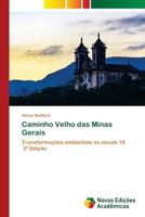 Caminho Velho das Minas Gerais 620889204X Book Cover