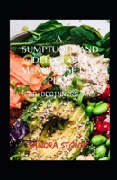 A Sumptuous And Delectable Menopause Diet Plan For Beginners And Novices B09T68CWC3 Book Cover