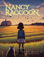 Nancy and the Raccoon 1543785255 Book Cover