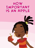 How important is an apple? B0B5KXN33L Book Cover