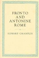 Fronto and Antonine Rome 0674326687 Book Cover