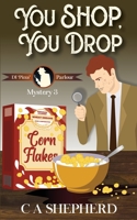 You Shop You Drop 1838162062 Book Cover