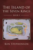 The Island of the Seven Kings 1468543709 Book Cover