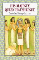 His Majesty, Queen Hatshepsut 0397321791 Book Cover