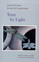 Torn By Light: Selected Poems (Western Literature Series) 0874172179 Book Cover