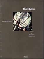 Morphosis, Volume 1: Buildings and Projects (Morphosis; Buildings and Projects) 0847810313 Book Cover