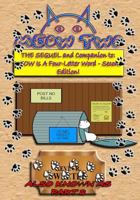 MEOW TWO The Sequel and Companion of MEOW Is A Four-Letter Word - Second Edition 1522844880 Book Cover