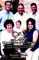 Life (It's All about the Family) 141343570X Book Cover