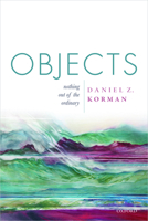 Objects: Nothing Out of the Ordinary 0198861192 Book Cover