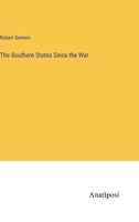 The southern states since the war 1373628669 Book Cover