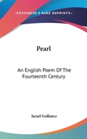 Pearl: An English Poem of the Fourteenth Century, Re-Set in Modern English 1018975063 Book Cover