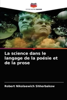La science dans le langage de la poésie et de la prose 6203224146 Book Cover