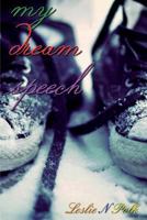 my dream speech: a choreopoem 0615782841 Book Cover