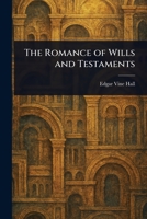 The Romance of Wills and Testaments 9357978003 Book Cover