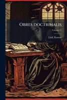 Obres Doctrinalis Volume 11 1247087352 Book Cover
