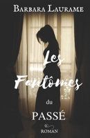 Les Fantômes Du Passé 1980210721 Book Cover