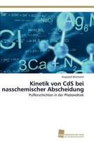 Kinetik Von CDs Bei Nasschemischer Abscheidung 3838128192 Book Cover
