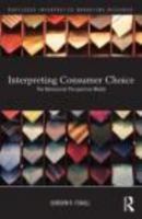 Interpreting Consumer Choice: The Behavioral Perspective Model 0415477603 Book Cover