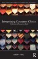 Interpreting Consumer Choice: The Behavioral Perspective Model 0415717531 Book Cover