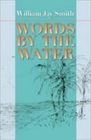 Words by the Water (Johns Hopkins: Poetry and Fiction) 0801890659 Book Cover